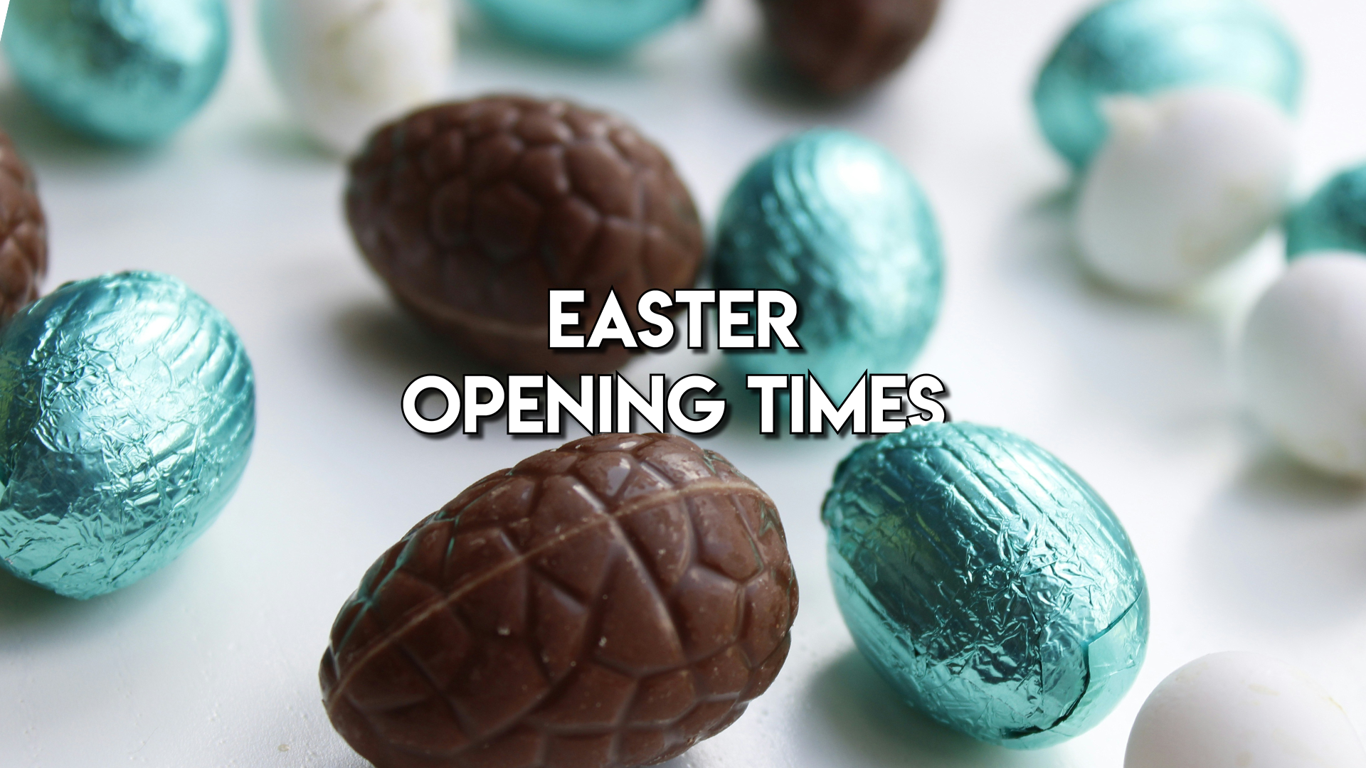 Opening Hours: Getting Ready for Easter